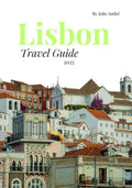 Lisbon Travel Guide